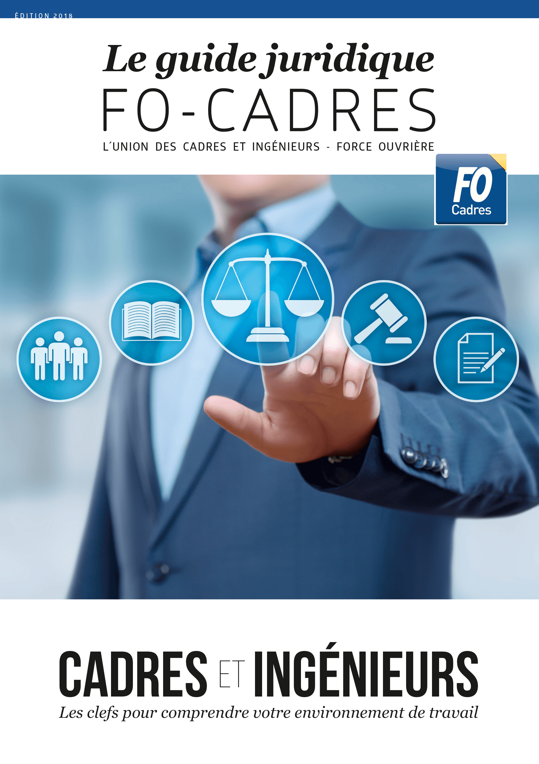 Guide juridique du salarié cadre, édition 2018